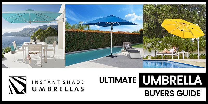 Outdoor Umbrellas - The Ultimate Buyers Guide for Your Garden or Patio